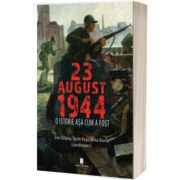 23 AUGUST 1944