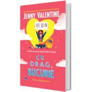Cu drag, Bucurie