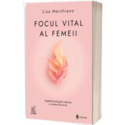 Focul vital al femeii