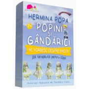 Popini si Gandarici ne vorbesc despre emotii (Stare: Noua, cu defecte la cotor si la coperta)