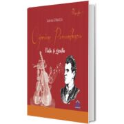 Ciprian Porumbescu. Viata si creatia