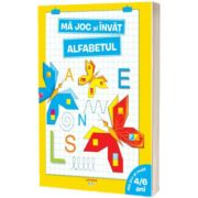 Ma joc si invat. Alfabetul (4-6 ani)