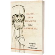 Sfantul Paisie Aghioritul isi face autobiografia