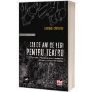 130 de ani de legi pentru teatru