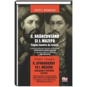 C. Brancoveanu si I. Mazepa. Pagini inedite de istorie