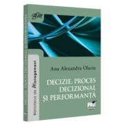 Decizie, proces decizional si performanta