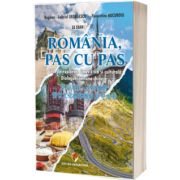 Romania, pas cu pas. Ghid de explorare lingvistica si culturala. Dialoguri romano-chineze