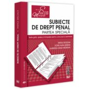 Subiecte de Drept penal. Partea speciala. Teste-grila, spete si minispete pentru concursuri si examene