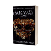 Caraval. Seria Caraval Cartea I