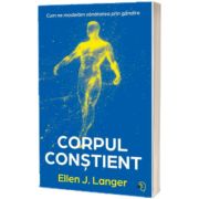Corpul constient