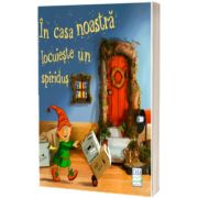 In casa noastra locuieste un spiridus
