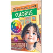 Ma joc, desenez si invat CULORILE
