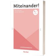 Miteinander! Deutsch fur Alltag und Beruf B1.1 Lehrerhandbuch