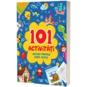 101 activitati. Jocuri pentru copii isteti
