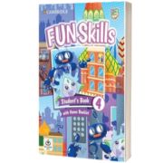 Fun Skills Level 4 Studentțs Book and Home Booklet with Online Activities
