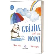 Grijile sunt ca norii