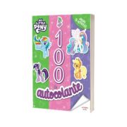 My Little Pony. 100 de autocolante. Jocuri si activitati