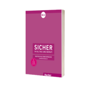 Sicher in Alltag und Beruf! B2. 2. Lehrerhandbuch