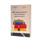 ABC-ul puericultorului de la Titularizare pana la practica