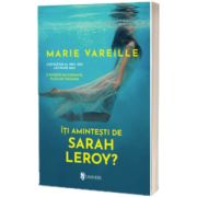 Iti amintesti de Sarah Leroy?