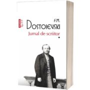 Jurnal de scriitor. Volumul I