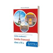 Limba moderna 2 - Limba franceza clasa a VI-a