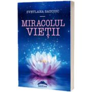 Miracolul vietii