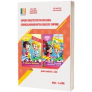 Suport didactic pentru aplicarea curriculumului pentru educatie timpurie