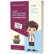 Teste de pregatire pentru performanta in matematica pentru clasa a II-a