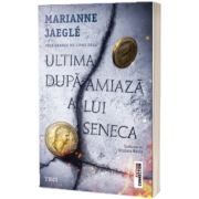 Ultima dupa-amiaza a lui Seneca