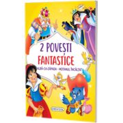 2 Povesti fantastice: Alba-ca-Zapada / Motanul incaltat