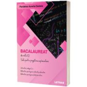 Bacalaureat de nota 10. Teste pentru pregatirea suplimentara