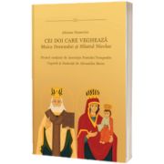 Cei doi care vegheaza