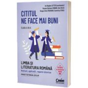 Cititul ne face mai buni. Clasa a XII-a