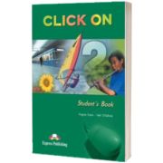 Click on 2, Manual pentru limba engleza, clasa IX-a, Limba moderna 3