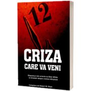 Criza care va veni