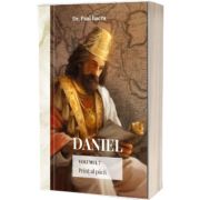 Daniel. Print al pacii, volumul 7