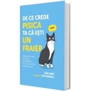 De ce crede pisica ta ca esti un fraier