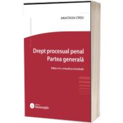 Drept procesual penal. Partea generala