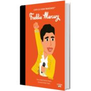 Freddie Mercury. Volumul 54. Copii cu visuri indraznete
