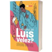 L-ati vazut pe Luis Velez?