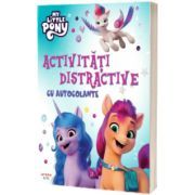 My Little Pony. Activitati distractive cu autocolante