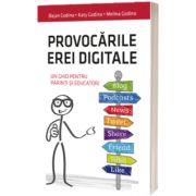 Provocarile erei digitale