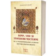 Somn, vise si tamaduiri nocturne