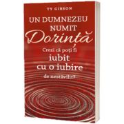 Un Dumnezeu numit Dorinta