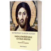 Viata si invataturile lui Iisus Hristos. Inceputurile Evangheliei