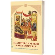 Acatistul Nasterii Maicii Domnului