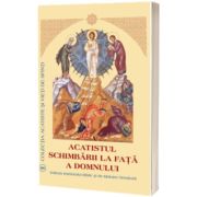 Acatistul Schimbarii la Fata a Domnului