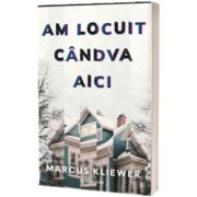 Am locuit candva aici