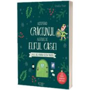 Asteptand Craciunul alaturi de elful casei